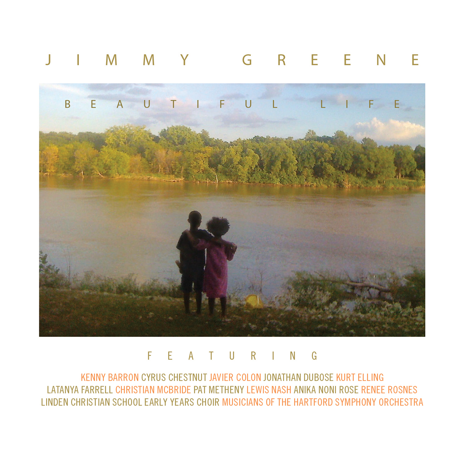 Jimmy Greene, Beautiful Life